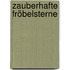 Zauberhafte Fröbelsterne