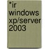 *ir Windows Xp/server 2003