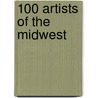 100 Artists of the Midwest door E. Ashley Rooney