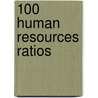 100 Human Resources Ratios by Urs Klingler