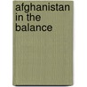 Afghanistan in the Balance door Charles Pentland