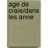 Age de Craie/Dans Les Anne
