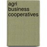 Agri Business Cooperatives by Muthyalu Muthyalu