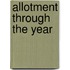 Allotment Through the Year