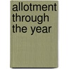 Allotment Through the Year door Alan Buckingham