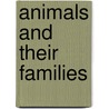 Animals and Their Families door Barbara Nascimbeni
