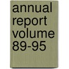Annual Report Volume 89-95 by American Unitarian Association