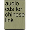 Audio Cds For Chinese Link door Yanhui Zhang
