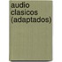 Audio Clasicos (Adaptados)