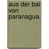 Aus Der Bai Von Paranagua. by Julius Platzmann