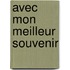 Avec Mon Meilleur Souvenir