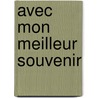 Avec Mon Meilleur Souvenir door Sagan