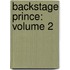Backstage Prince: Volume 2