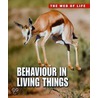 Behaviour in Living Things by Michael Bright