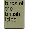 Birds of the British Isles by Jim Flegg