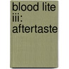 Blood Lite Iii: Aftertaste door Ken Anderson