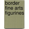 Border Fine Arts Figurines door Marilyn Sweet