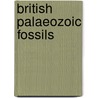 British Palaeozoic Fossils door Natural History Museum