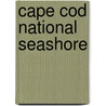 Cape Cod National Seashore door Seufert Christopher