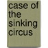 Case of the Sinking Circus