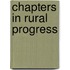 Chapters in Rural Progress