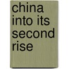 China into Its Second Rise by James C. Hsiung