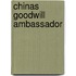 Chinas Goodwill Ambassador