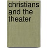 Christians and the Theater door J.M. (James Monroe) Buckley