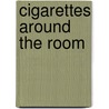 Cigarettes Around The Room door Cadan Henry