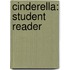 Cinderella: Student Reader
