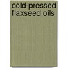 Cold-pressed flaxseed oils door Wee Sim Choo