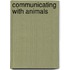 Communicating With Animals