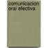 Comunicacion Oral Efectiva