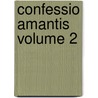 Confessio Amantis Volume 2 door John Gower