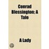Conrad Blessington; A Tale