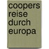 Coopers Reise durch Europa