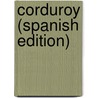 Corduroy (Spanish Edition) door Don Freeman