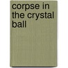 Corpse in the Crystal Ball door Kari Lee Townsend