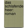 Das Schlafende Heer: Roman by Clara Viebig