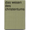 Das Wesen des Christentums by Jan Rohsl