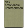 Das emotionale Unternehmen door Jochen Peter Breuer