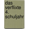 Das verflixte 4. Schuljahr by Martin Kohn