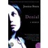 Denial: A Memoir Of Terror