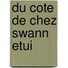 Du Cote de Chez Swann Etui by Marcel Proust