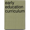 Early Education Curriculum door Hilda L. Jackman