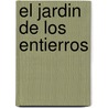 El Jardin De Los Entierros by Gilberto De Murguia