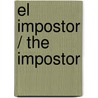 El impostor / The Impostor door Pedro Angel Palou