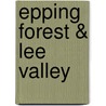 Epping Forest & Lee Valley door Ordnance Survey