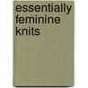 Essentially Feminine Knits door Lene Samsoe