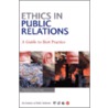 Ethics In Public Relations door Patricia Parsons